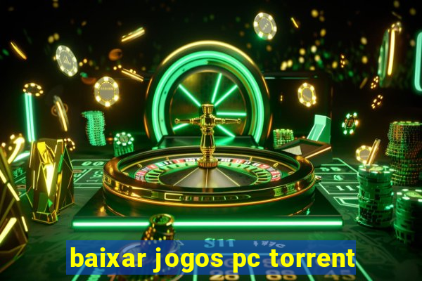 baixar jogos pc torrent